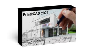 دانلود نرم افزار Print2CAD + بررسی قابلیت های کلیدی این نرم افزار